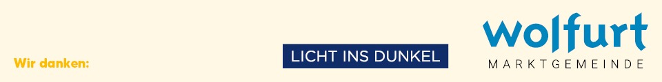 Wir danken: „Licht ins Dunkel“ und der Gemeinde Lustenau